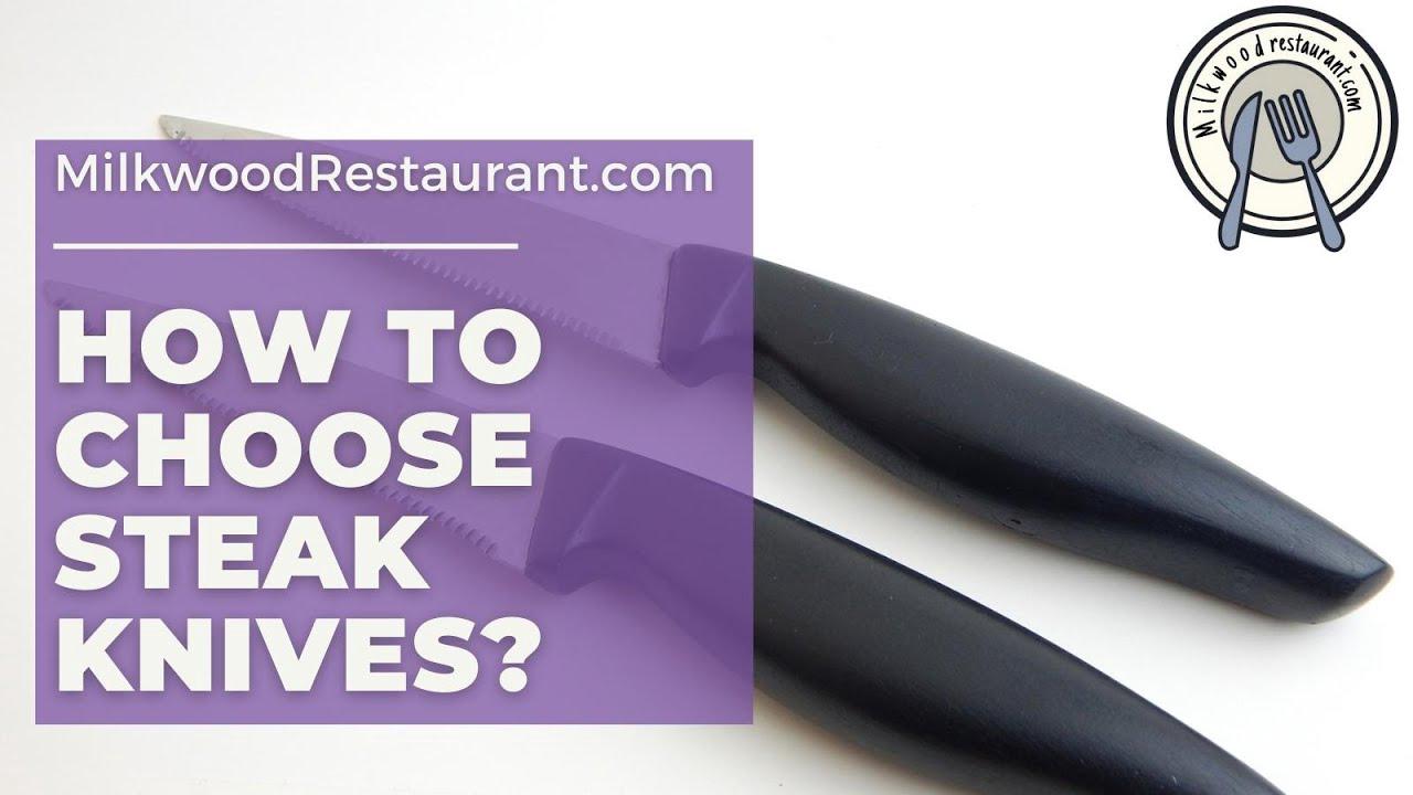'Video thumbnail for How To Choose Steak Knives? 5 Superb Consideration Before Buying This Knife'