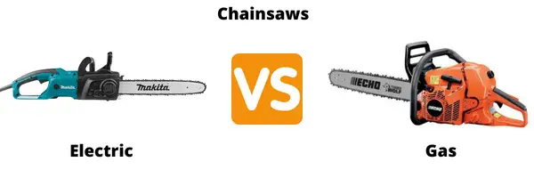 Electric vs Gas Chainsaws