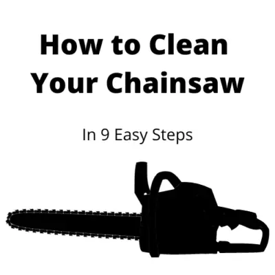 How to Clean Your Chainsaw