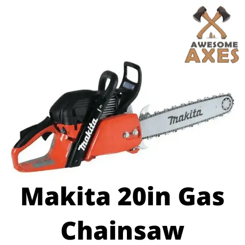 Makita 20 in Gas Chainsaw Review on AwesomeAxes.com