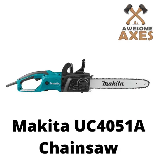 Makita UC4051A Chainsaw Review on AwesomeAxes.com