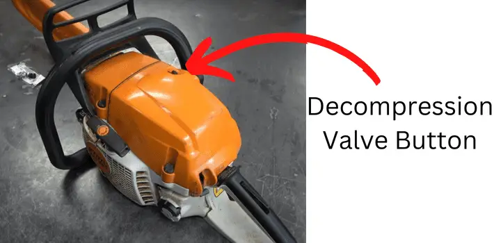 How to Start a Stihl Chainsaw in 13 Easy Steps 4 Stihl Chainsaw Decompression Valve